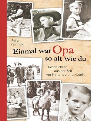 cover image of Einmal war Opa so alt wie du